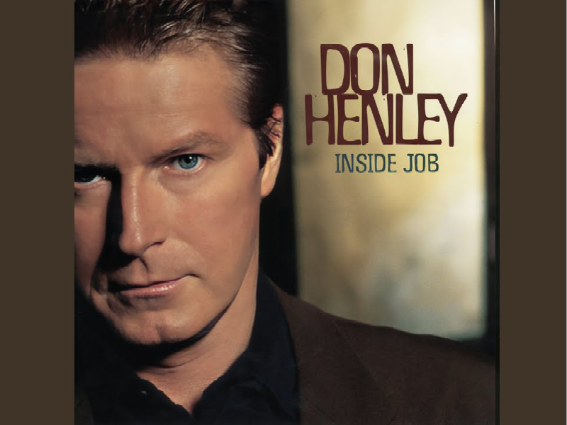Don Henley’s ‘Inside Job’ Reissued For 25th Anniversary